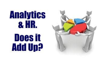 Analytics and Human Resources. What Can Numbers do for You?