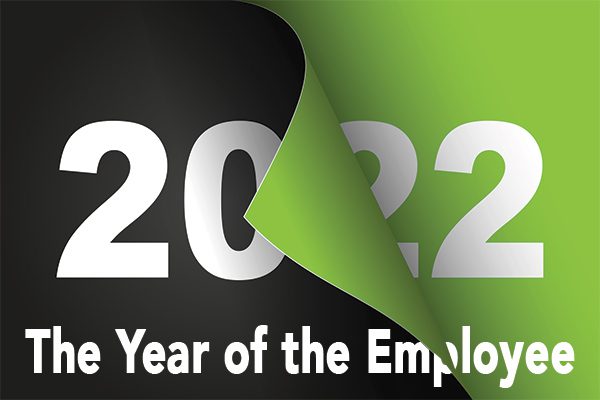 2022- The year of the employee