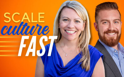 How to Scale Culture FAST!