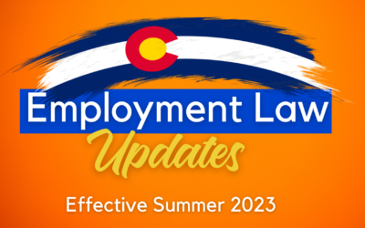 Employment Law Updates – Effective Summer 2023