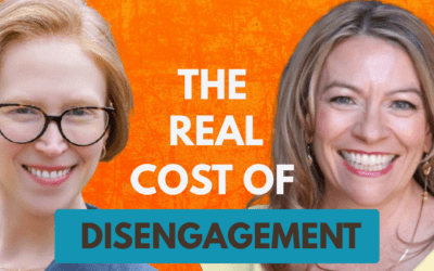The Real Cost of Disengagement at Work with Dr. Michelle Corman