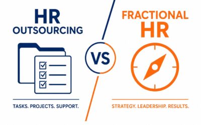 HR Outsourcing vs Fractional HR: Which Is Right for Your Business?