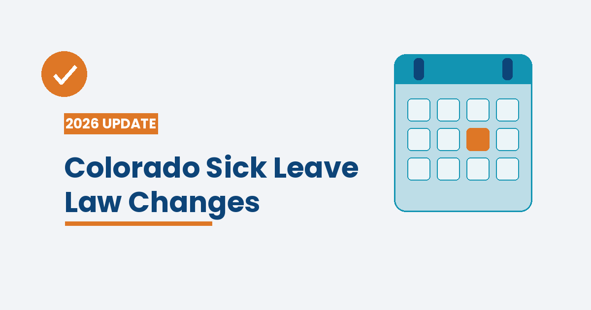 Illustration of a calendar with one date highlighted in orange, next to the text "2026 Update: Colorado Sick Leave Law Changes"
